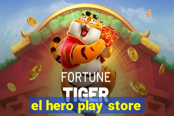 el hero play store